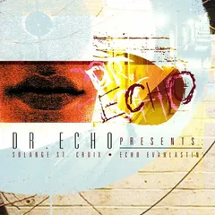 【新品CD】Doctor Echo, Solange St. Croix – Dr. Echo Presents: Solange St. Croix: Echo Evahlastin' [ANCC-008]