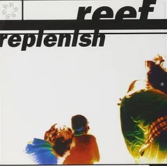 Replenish [Audio CD] Reef
