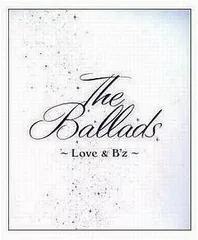 【中古】The Ballads～Love ＆ B’z～  /  B’z（帯あり）