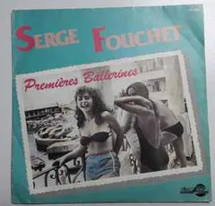 仏7” Serge Fouchet Premieres Ballerines AZ992 DiscAz /00080