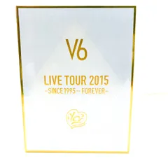V6 LIVE TOUR 2015 -SINCE 1995～FOREVER- 初回生産限定盤A DVD4枚組 (C-D)
