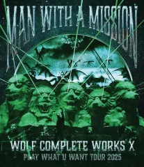 【中古】邦楽Blu-ray Disc MAN WITH A MISSION / Wolf Complete Works X-MAN WITH A”15th”MISSION PLAY WHAT U WANT TOUR 2025- [通常版B]