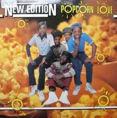 英7” New Edition Popcorn Love LON31 London Records, Stre /00080