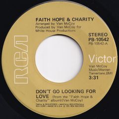 Faith Hope & Charity Don't Go Looking For Love / Disco Dan RCA Victor US PB-10542 211844 SOUL DISCO ソウル ディスコ レコード 7インチ 45