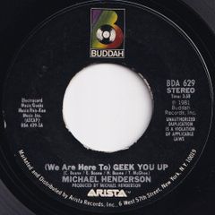 Michael Henderson (We Are Here To) Geek You Up / Come To Me Buddah US BDA 629 207011 SOUL FUNK ソウル ファンク レコード 7インチ 45