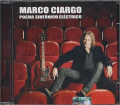 MARCO CIARGO / Poema sinfonico elettrico