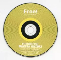 【中古】アニメ系CD Free!-Eternal Summer- キャラクターソングシリーズ連動予約特典CD 「FUTURE FISH 葉月渚(CV：代永翼)ver.」