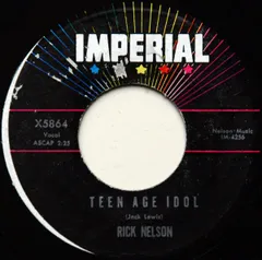 米LP Ricky Nelson Teen Age Idol / Ive Got My Eyes On You (And I Like What I See) X5864 Imperial /00260