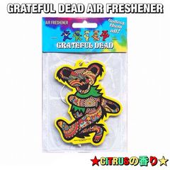 🇺🇸 エアフレッシュナー ★GRATEFUL DEAD★ グレイトフル・デッド ★シトラスの香り★ デッドベアー ダンシングベアー ビーンベアー アメリカン雑貨 アメ車 カスタム ハイエース 芳香剤 フレグランス エアーフレッシュナー
