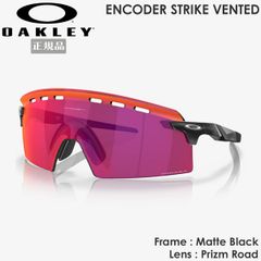 オークリー サングラス エンコーダー ストライク ベント ENCODER STRIKE VENTED OAKLEY フレーム：Matte Black レンズ：Prizm Road 自転車 ロード スポーツ