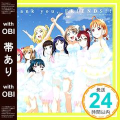 [띠 있음] [러브라이브! 선샤인!! Aqours 4th LoveLive! ~Sailing to the Sunshine~] 테마송 [Thank you, FRIENDS!!] (특전 없음) [CD] Aqours_07