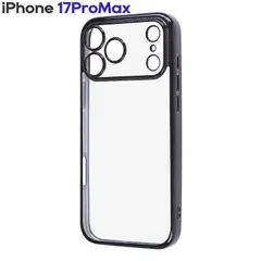 iPhone17ProMax ケース クリア ブラック メタリック フレーム 透明 衝撃吸収 シンプル カメラ 保護 スマホ カバー ソフト TPU iPhone 2025 6.9inch 3眼 【１週間以内発送】【定形外郵便にて発送】