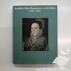 図録　ヨーロッパ・ジュエリーの400年　ルネサンスからアール・デコまで　　<<Q-2-165036633