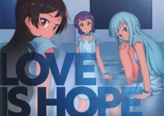 【中古】男性向一般同人誌 ≪ミリオンライブ（アイマス）≫ LOVE IS HOPE / りせー / アメフルココロ