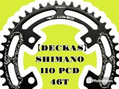 【新品】DECKAS｜SHIMANO対応 110PCD ナローワイド 46T