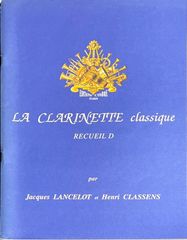 ランスロ/クラッセンス クラリネット古典曲集 Vol. D (クラリネットソロ)輸入楽譜 Lancelot/Classens 洋書