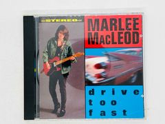 CD MARLEE MACLEOD / DRIVE TOO FAST / マーリー・マクロード MCR 89251 Z50のサムネイル