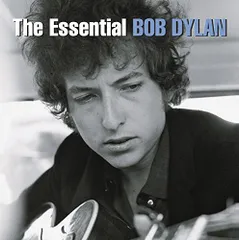 (CD)Essential Bob Dylan／Bob Dylan