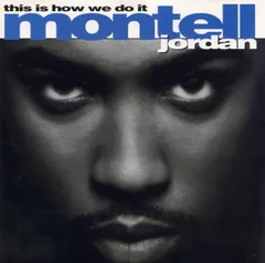 ◆輸入盤◆モンテル・ジョーダン／ジス・イズ・ハウ・ウィ・ドゥ・イット◆Montell Jordan／This Is How We Do It◆