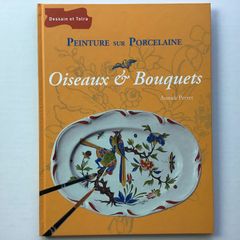 手芸本 ポーセレンペインティング 鳥と花々 PORCELAIN PAINTING