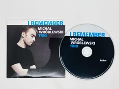 CD MICHAL WROBLEWSKI TRIO / I REMEMBER / ミハウ・ヴルブレフスキ・トリオ アイ・リメンバー Q03