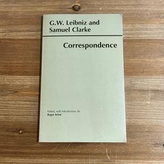 【古本】Correspondence / G.W.Leibniz、Samuel Clarke　ペーパーバック