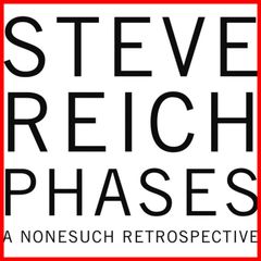 【限定】Phases: A Nonesuch Retrospective