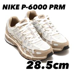 NIKE P-6000 PRM ナイキ P-6000 PRM PHOTON DUST/KHAKI-LIGHT BONE-PALE IVORY fq8243-025 28.5cm
