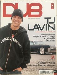 【ダブマガジン US版】 No.14 DUB Magazine USA TJ LAVIN 輸入雑誌 自動車雑誌 TJラヴィン ライフスタイル ラグジュアリー カーマガジン カスタムカー ハリウッド