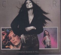 Cher / Trilogy - Stars / I'd Rather Beli