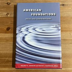 【古本】AMERICAN FOUNDATIONS Roles and Contributions / Helmut K. Anheier、David C. Hammack