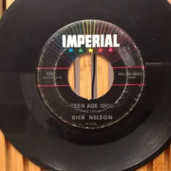 米7” Ricky Nelson Teen Age Idol / Ive Got My Eyes On You (And I Like What I See) 5864 Imperial /00080