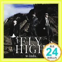 FLY HIGH（初回A）＋DVD(イベント参加券付） [CD] w-inds._02