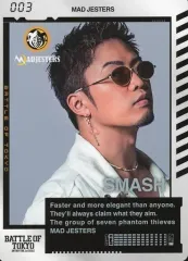 【中古】コレクションカード(男性) 003：MAD JESTERS/数原龍友(SMASH)/「BATTLE OF TOKYO ～ENTER THE Jr.EXILE～」BOTカード