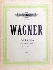 ワーグナー ヴェーゼンドンク歌曲集 高声用 (声楽+ピアノ)輸入楽譜 Wagner F?nf Gedichte ペータース/Peters 洋書