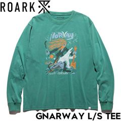 ロングスリーブTEE ロンT THE ROARK REVIVAL ロアークリバイバル GNARWAY L/S TEE RLTJ1053 日本代理店正規品