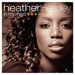 In My Mind [Audio CD] Heather Headley