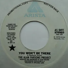 米7” Alan Parsons Project You Wont Be There AS0491PROMO Arista /00080