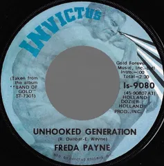 英7” Freda Payne Deeper & Deeper / Unhooked Generation Is9080 Invictus /00080