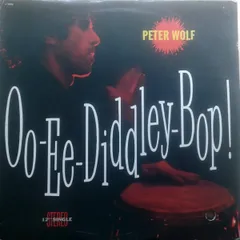 加12” Peter Wolf Oo-Ee-Diddley-Bop! V75088 EMI America 未開封 /00250