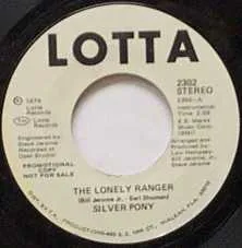 英7” Silver Pony The Lonely Ranger 2302PROMO Lotta Records /00080のサムネイル