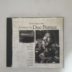 Till the Night Is GoneTribute to D Pomus