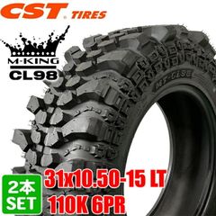 【2025年製】 送料無料 CST Tires 31x10.50-15 LT 110K 6PR MUD KING CL98 バイアス マッドキング シーエスティー MTタイヤ オフロードタイヤ マッドテレーン 2本セット