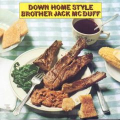 (CD)Down Home Style／'Brother' Jack McDuff