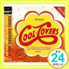 COOL COVERS VOL.4 REGGAE MEETS HIPHOP+R&B [CD] オムニバス、 スパークス・NCM、 ガッピー・ランクス、 インフラ・レッドマン・ユー feat.マデリーン&ジャズワド、 ディー・エリントン、 マデレーン;_02
