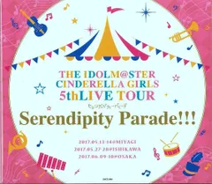 デレマス 5thLIVE Serendipity Parade!! 会場限定CD THE IDOLM@STER CINDERELLA GIRLS 5thLIVE TOUR Serendipity