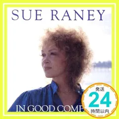 イン・グッド・カンパニー [CD] スー・レイニー、 アンディ・シンプキンス、 アラン・ブロードベント、 コンテ・カンドーリ、 ビル・ワトラス、 ボブ・クーパー; ジャック・ハンナ_02