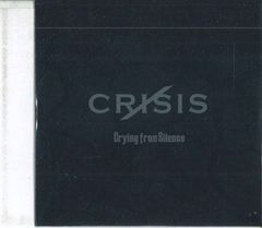 CD Crying From Silence Crisis NONE NOT ON LABEL 紙ジャケ 未開封 /00110