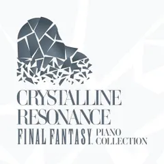 CD / ゲーム・ミュージック / Crystalline Resonance - FINAL FANTASY Piano Collection