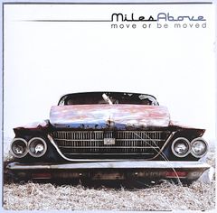 【中古】MILES ABOVE マイルス・アバヴ　／　MOVE OR BE MOVED〔輸入盤CD〕